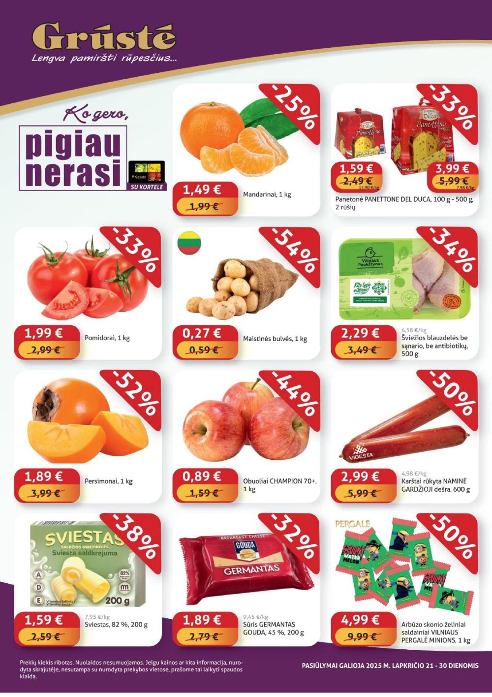 GRŪSTĖ - Ko gero pigiau nerasi (2025 11 21 - 2025 11 30) | 1