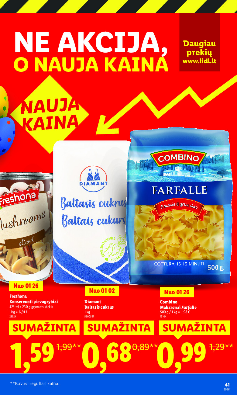 Ne akcija, o nauja kaina (2026-01-05 - 2026-03-30) | 41