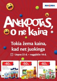 MAXIMA - Anekdotas, o ne kaina (2025 07 22 - 2025 08 18)