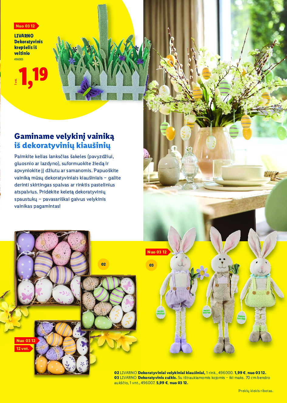 Velykos, pilnos džiaugsmo (2026-02-23 - 2026-04-06) | 45