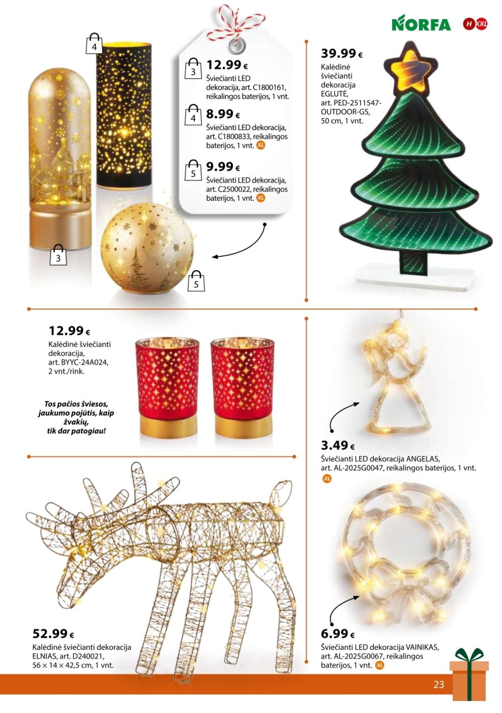 NORFA - IŠSIRINK SAVO KALĖDAS (2025 11 18 - 2026 01 05) | 23