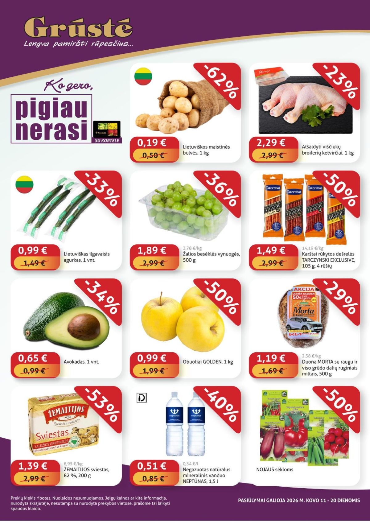 GRŪSTĖ - Ko gero pigiau nerasi (2026 03 11 - 2026 03 20) | 1