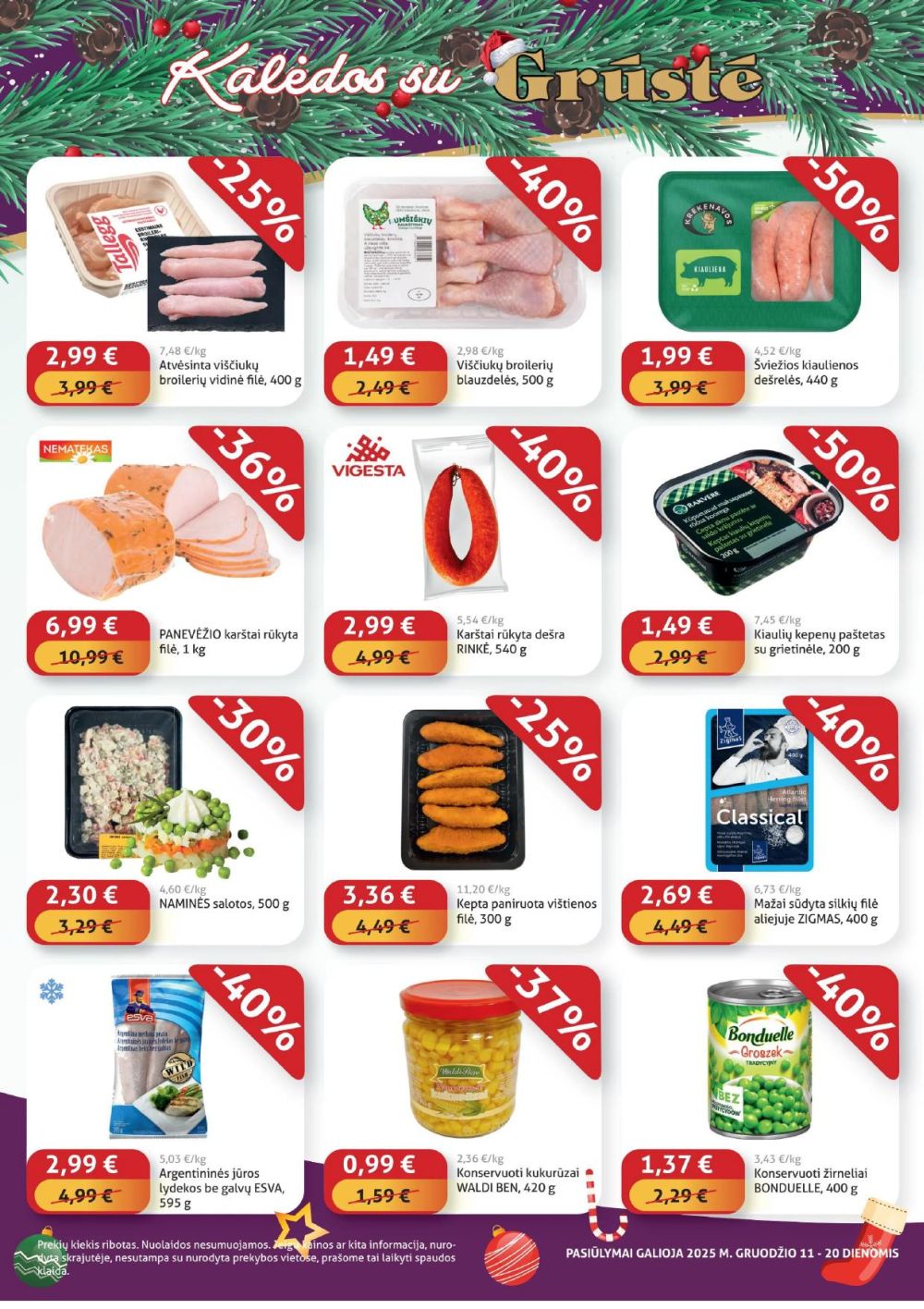 GRŪSTĖ - Ko gero pigiau nerasi (2025 12 11 - 2025 12 20) | 2