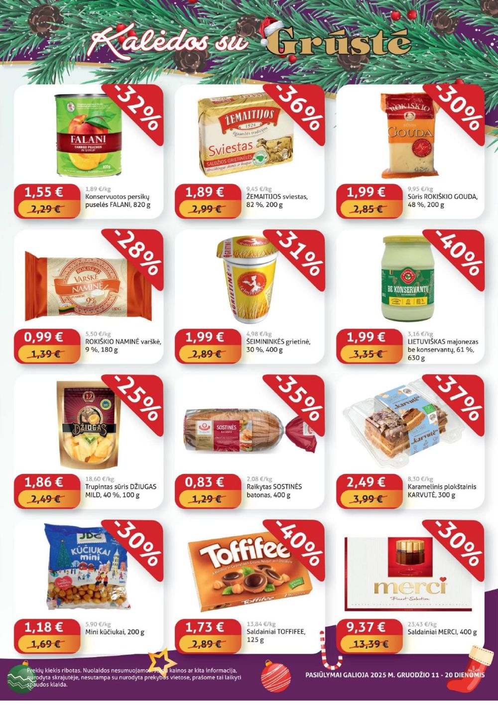 GRŪSTĖ - Ko gero pigiau nerasi (2025 12 11 - 2025 12 20) | 3