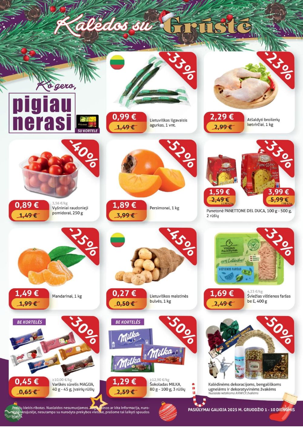 GRŪSTĖ - Ko gero pigiau nerasi (2025 12 01 - 2025 12 10) | 1