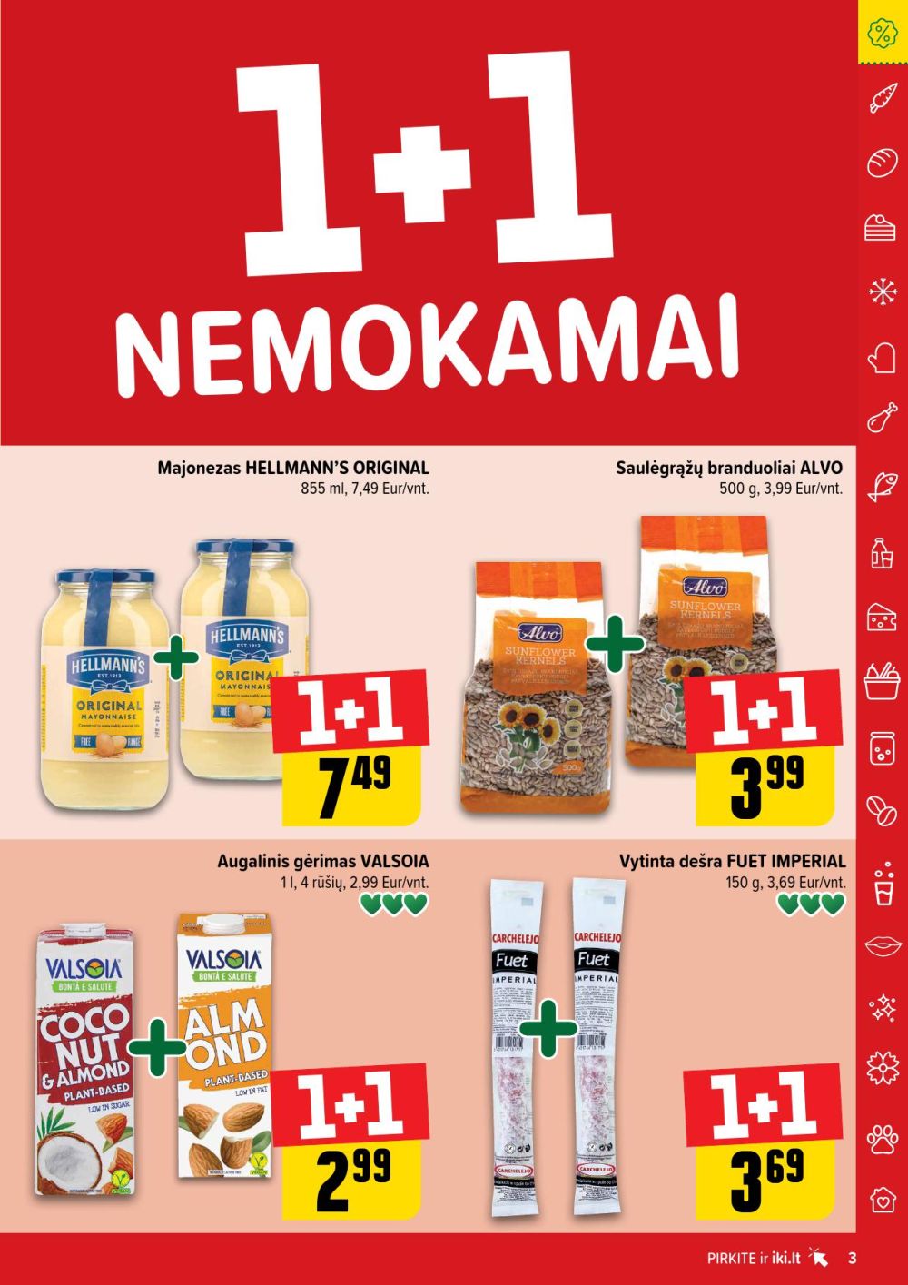 IKI - Daugiau yra pigiau | 3