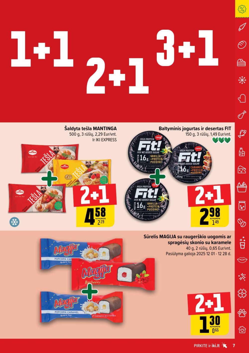 IKI - Daugiau yra pigiau | 7