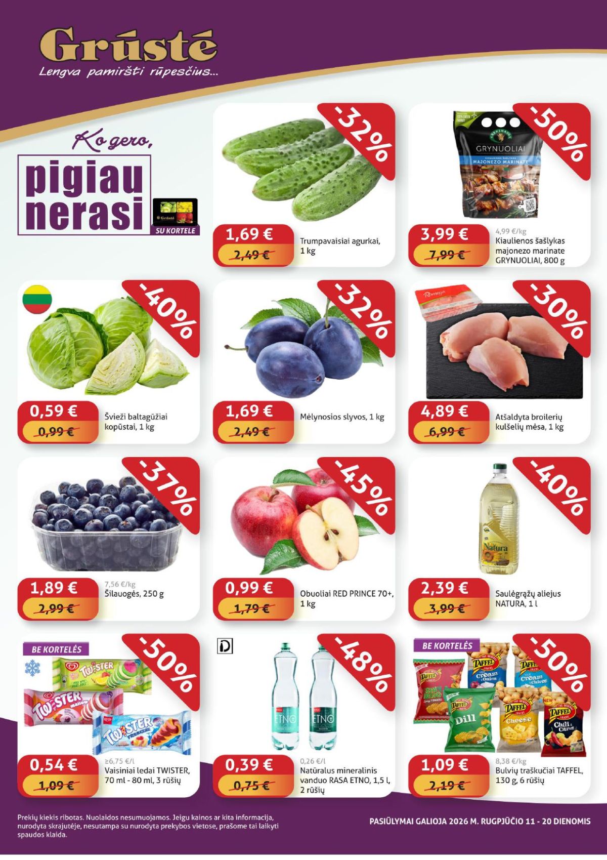 GRŪSTĖ - Ko gero pigiau nerasi (2026 08 11 - 2026 08 20) | 1