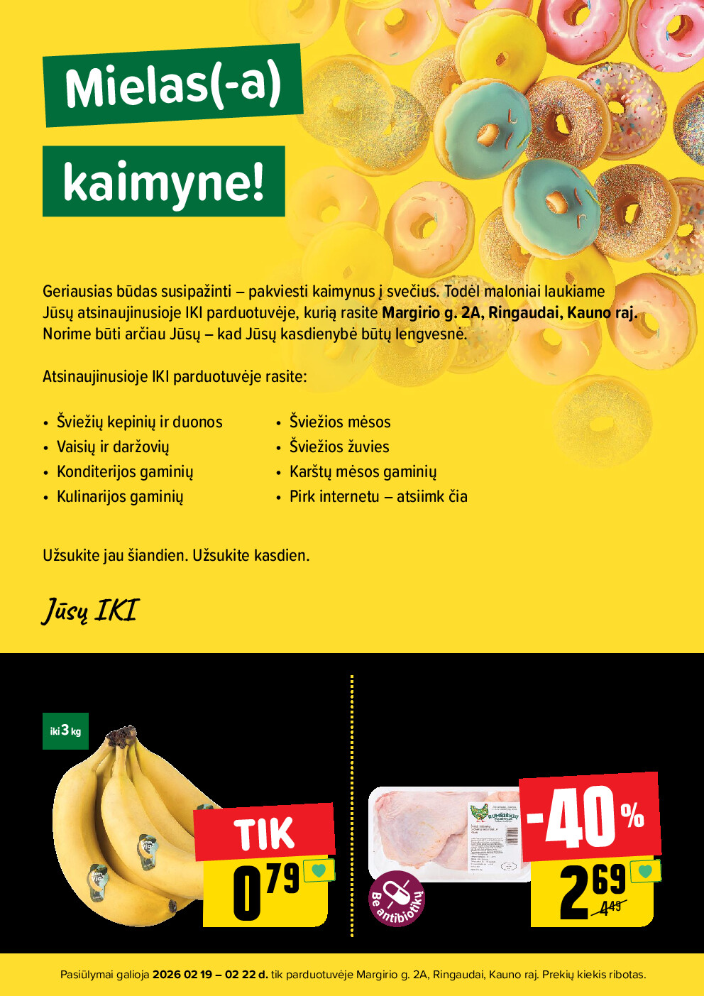 Specialūs pasiūlymai IKI Ringaudai parduotuvės klientams (2026-02-19 - 2026-02-22) | 2