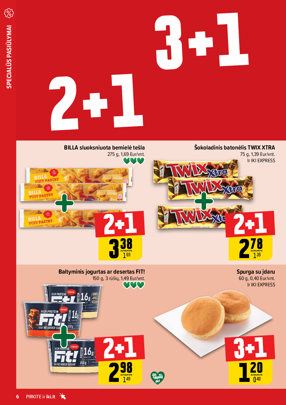 Daugiau yra pigiau Nr. 03 (2026-01-12 - 2026-01-18) | 6