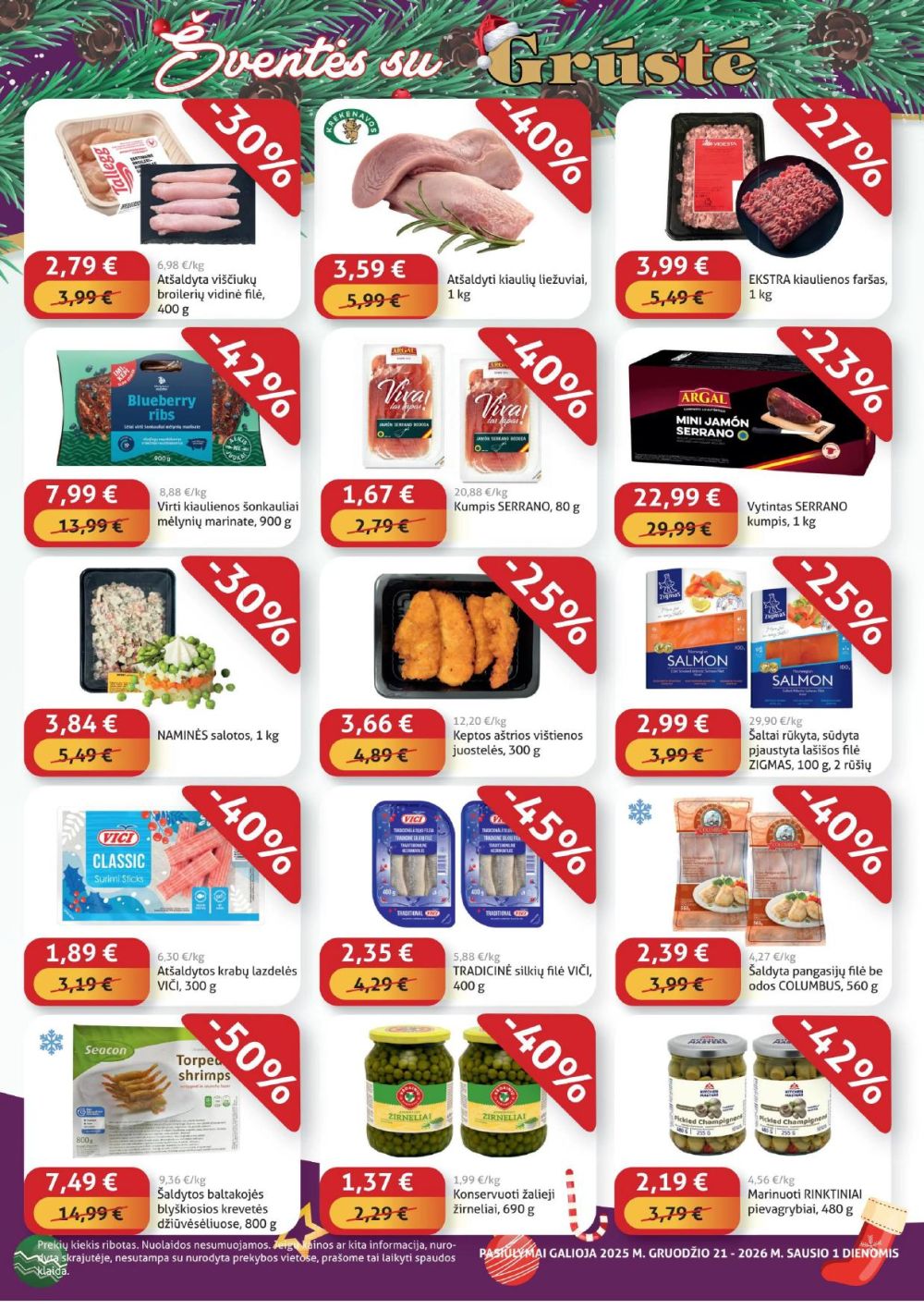 GRŪSTĖ - Ko gero pigiau nerasi (2025 12 21 - 2026 01 01) | 2