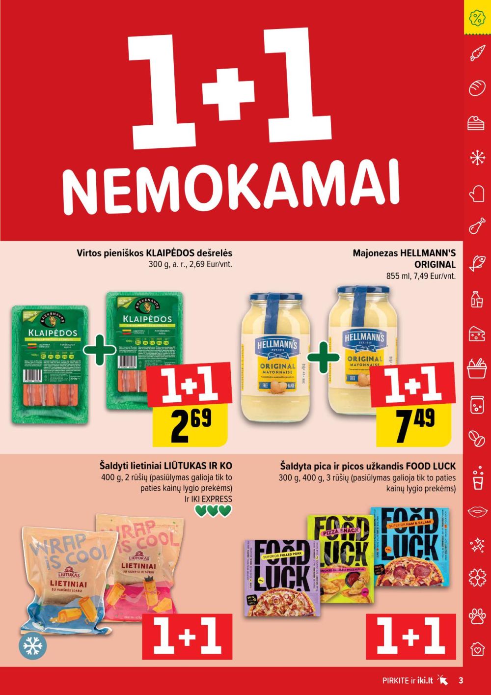 IKI - Daugiau yra pigiau | 3