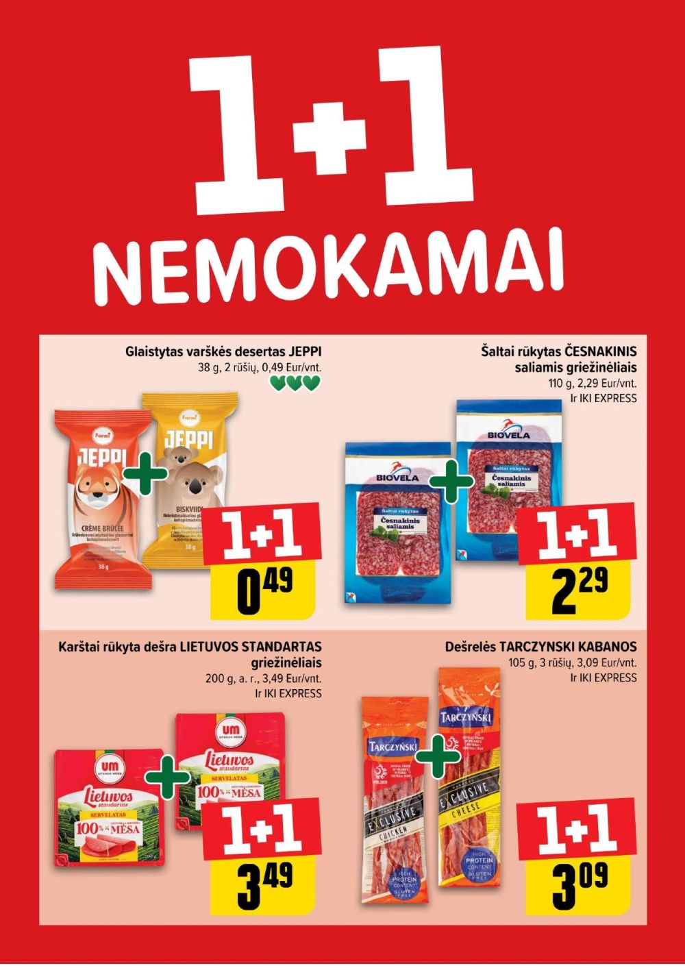 IKI - Daugiau yra pigiau | 1
